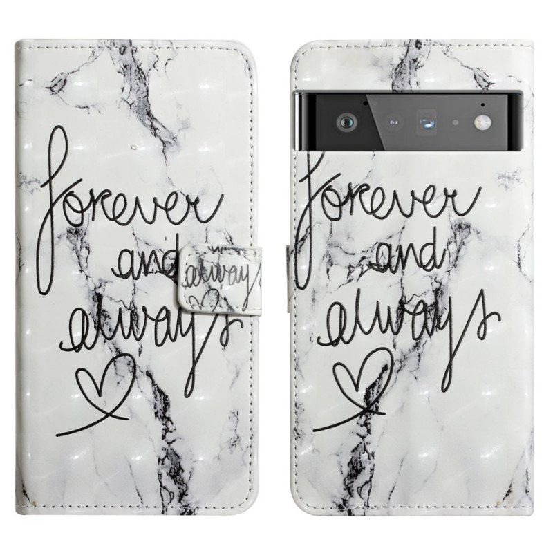 Flip Case Google Pixel 6 Pro Marble Forever & Always