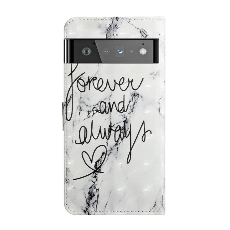 Flip Case Google Pixel 6 Pro Marble Forever & Always