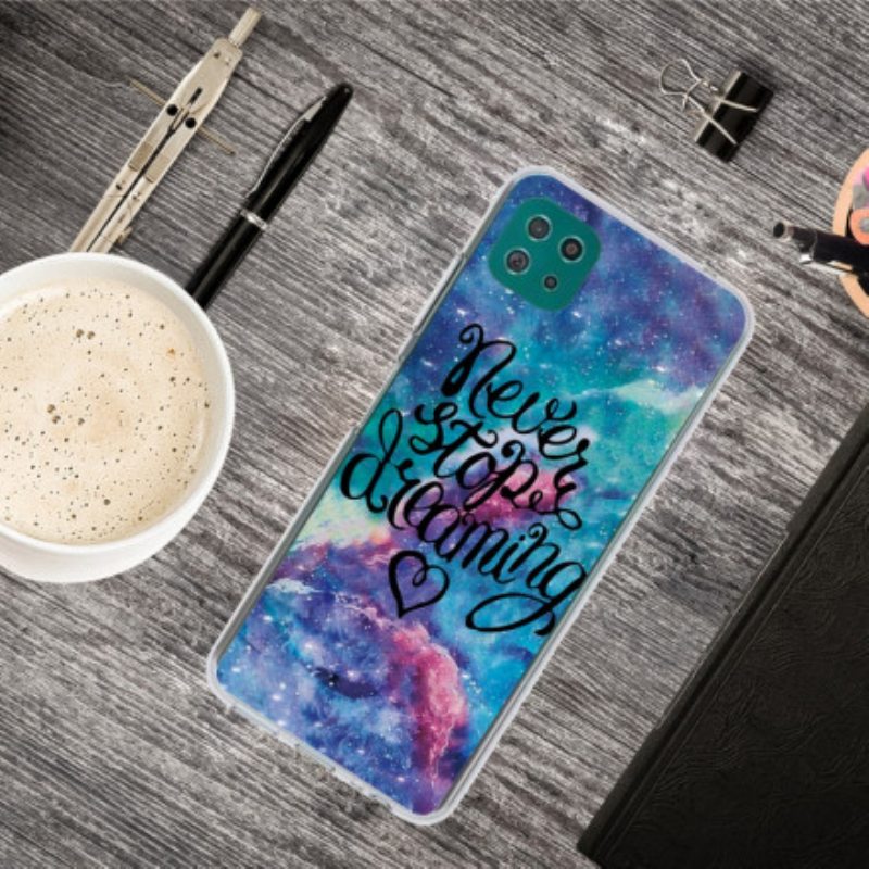 Case Samsung Galaxy A22 5G Älä Koskaan Lopeta Unelmoimista