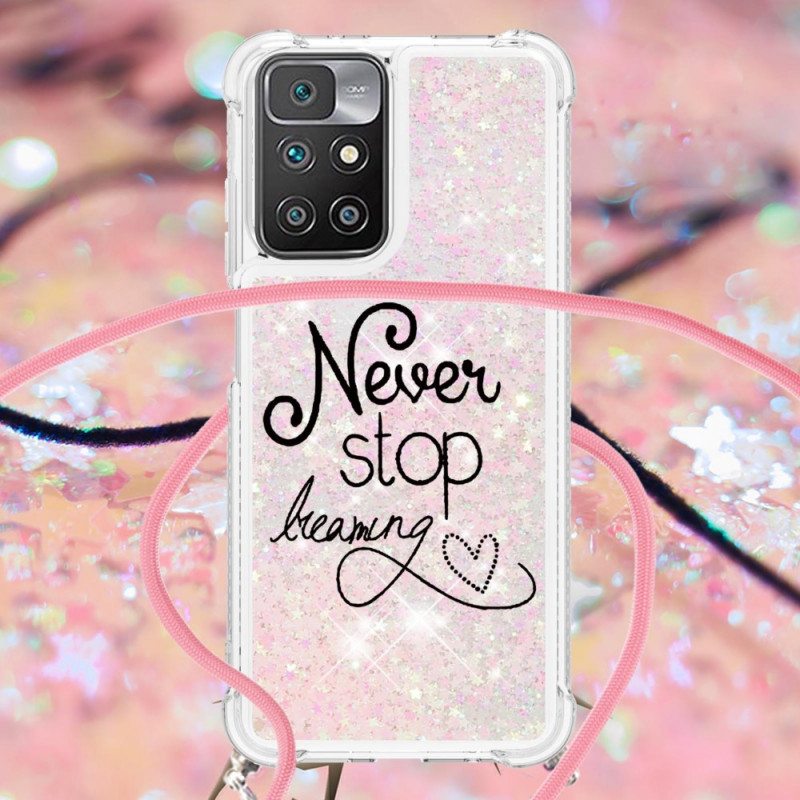 Case Xiaomi Redmi 10 Kiristysnyörillä Älä Koskaan Lopeta Glitter-vetonauhaa